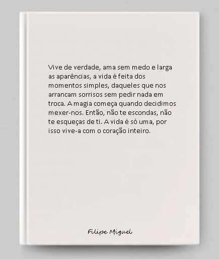 Vive a vida de verdade, não vivas só de&nbsp;aparências